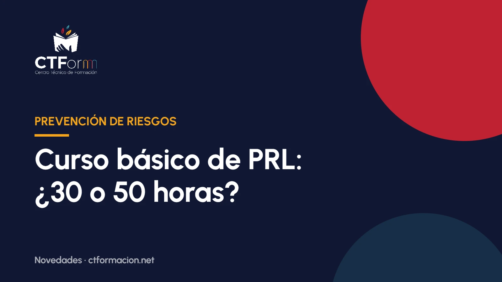 Diferencias entre el curso básico de prevención de riesgos laborales de 30 y 50 horas